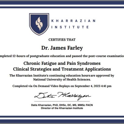 Dr James Farley Chronic Fatigue and Pain Syndromes Clinical Strategies and Treatment Applications